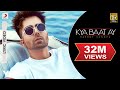 Harrdy Sandhu - Kya Baat Ay | Jaani & B Praak| Official Lyric Video