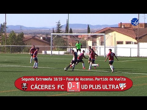 Cáceres FC - UD Plus Ultra (2ª Extremeña 18/19) Eliminatoria de Ascenso. Vuelta