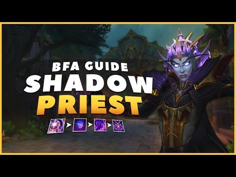 BFA: Shadow Priest Guide: Patch 8.0