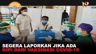 Download lagu SEGERA LAPORKAN JIKA ADA KIPI DARI VAKSINASI COVID 19 mp3