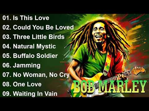 The Best Of Bob Marley - Bob Marley Greatest Hits Full Album - Bob Marley Reggae Songs