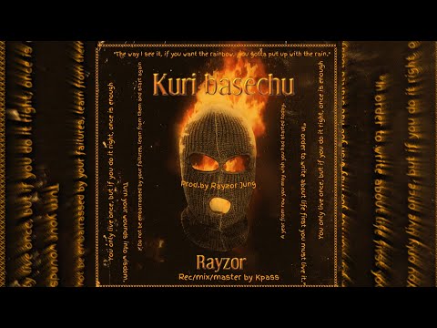 Rayzor - Kuri Basechu (Audio)