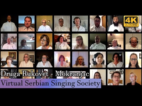(4K) VSSS Virtual Choir - "Druga Rukovet" Mokranjac