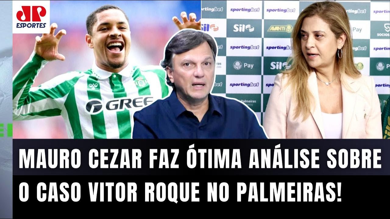 "SABE o que ME ESPANTA nesse Caso Vitor Roque??? Gente, o Palmeiras..." Mauro Cezar MANDA A REAL!