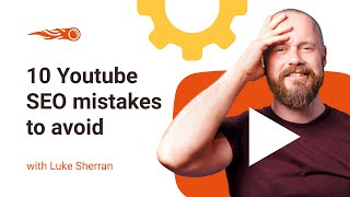 10 Common YouTube SEO Mistakes  | YouTube Optimization