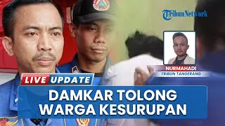 Viral, Petugas Damkar Berhasil Tolong Warga yang Kesurupan Selama 2 Hari di Cisoka Tangerang