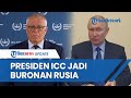 Rusia Serang Balik ICC Kini Perintahkan Tangkap Presiden Hakim Pengadilan Kriminal Internasional