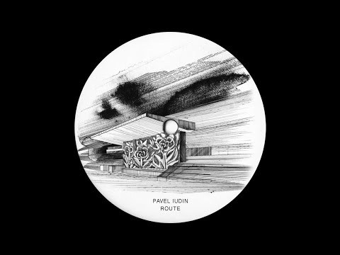 Pavel Iudin - Route
