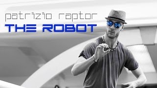 The Robot | RAPTOR