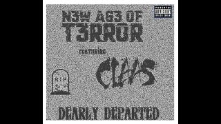 New Age Of Terror - &quot;Dearly Departed&quot; (Feat. CLAAS)