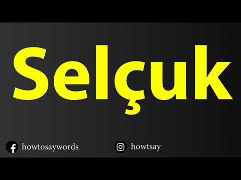 How To Pronounce Selcuk