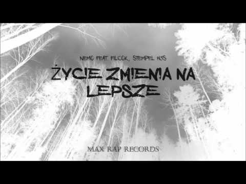 NeMo Feat Filcok , Stempel HJS  - Życie zmienia na lepsze