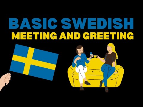 Basic Swedish Meeting and Greeting Expressions | How to say 'Hello' & more in Swedish