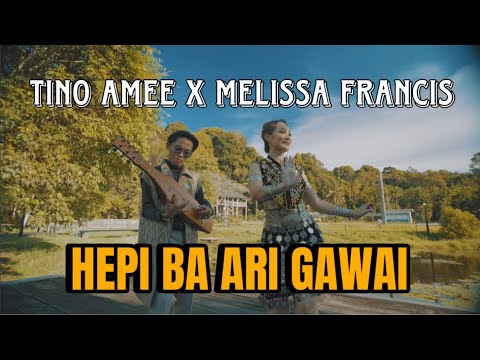 Tino Amee, Melissa Francis - Hepi Ba Ari Gawai (Official Music Video)