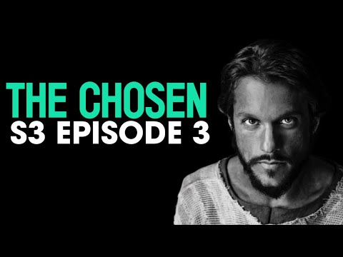The CHOSEN Season 3 Episode 3: My Reaction/Review