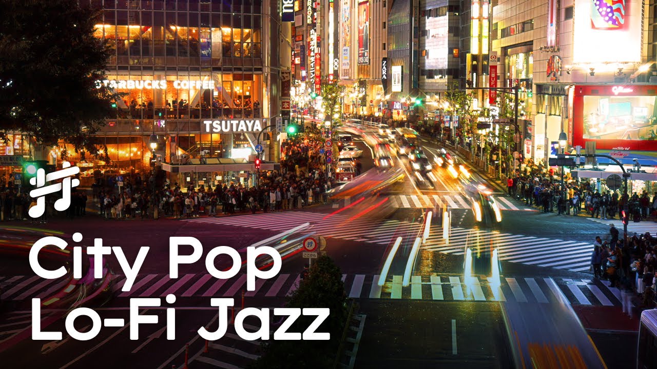 City Pop Lofi Jazz - Chill Background Jazz Groove Music for Workout, Driving, Work, Study, Focus