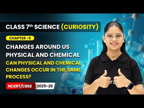Class 7 Science Curiosity Book – Full Book Overview NCERT CBSE 2025 26 New Syllabus Explained