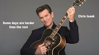 Chris Isaak - Some Days Are Harder Than The Rest Lyrics (2015) [HQ]