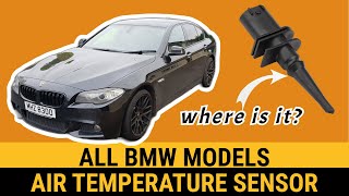BMW Ambient air temperature sensor location F10 F11 N47 N57 Outside temp thermometer All bmw models