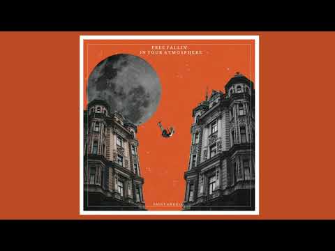 Saint - Free Fallin' In Your Atmosphere (A John Mayer Cover)