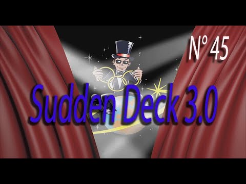 Voir la vidéo N°45 Sudden Deck 3.0 - David Regal