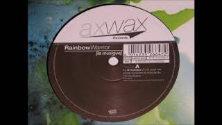Rainbow Warrior - La Musique (Vocal Mix) -2000-