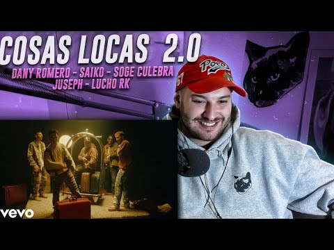 REACCION: Danny Romero, Saiko, Soge Culebra - Cosas Locas 2.0 ft. Juseph, Lucho RK