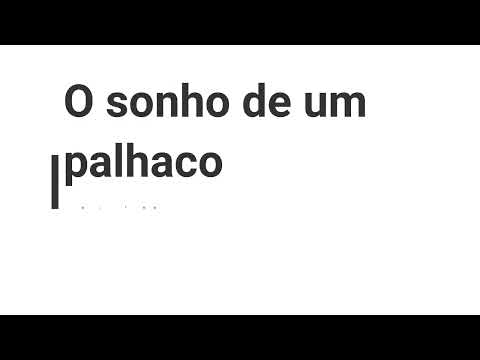 Sonho de um palhaço - Marcos Antônio