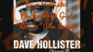 Dave Hollister My Favorite Girl(Remix)