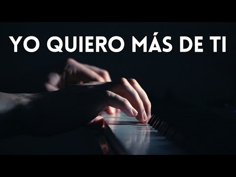 Yo Quiero Más De Ti | Fondo Instrumental Para Orar y Adorar | Piano + Pad