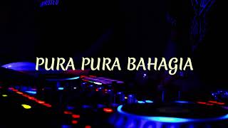 Download lagu PURA PURA BAHAGIA  - YOSHI HIRANO mp3