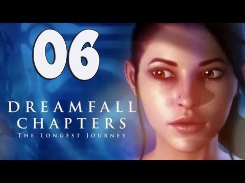 Dreamfall Chapters Gameplay Part 6 - Walkthrough Playthrough Let's Play - No Commentary