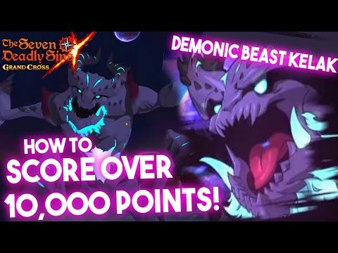 HOW TO SCORE OVER 10,000 POINTS ON KELAK KNIGHTHOOD BOSS | GUIDE | 7DS: Grand Cross