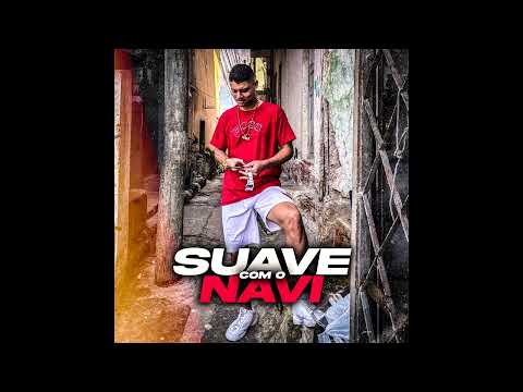 Mc Navi - Ela Vai no chão - VRS TAMBORZÃO (EP. Suave Com o Navi)