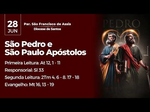 Santa Missa 10h | São Pedro e São Paulo Apóstolos | Solenidade | Domingo | 28.06.26