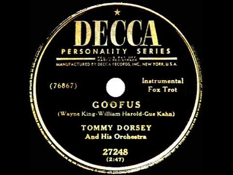1950 Tommy Dorsey - Goofus