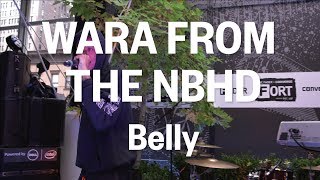 Wara From the NBHD, "Belly" Live at the FADER FORT Presented by Converse