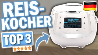 REISKOCHER kaufen: Top 3 Reiskocher 2025 im Vergleich!