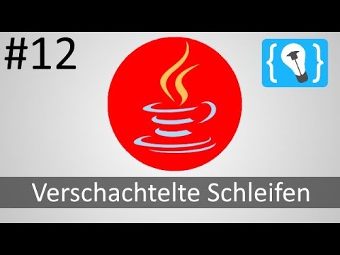 Java Tutorial Deutsch German 12 24 Verschachtelte Schleifen