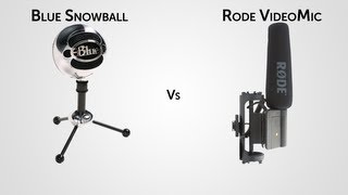 RØDE VideoMic vs Blue Snowball - Audio & Features