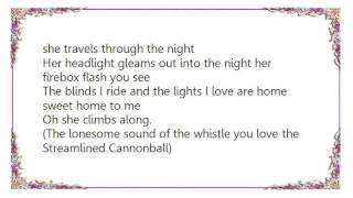 Hank Snow - The Streamlined Cannonball Lyrics
