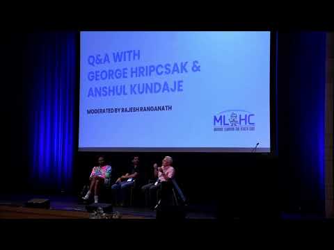 MLHC 2023 - Moderated Discussion: Anshul Kundaje & George Hripcsak