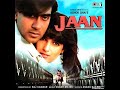 Beiman Piya Re Eagle Ultra Classic Jhankar Movie JAAN 1996 Singers UDIT NARAYAN ALKA YAGNIK