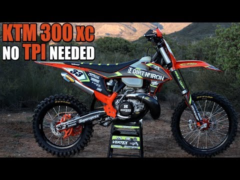 Trail weapon 2019 KTM 300 XC - better than TPI models