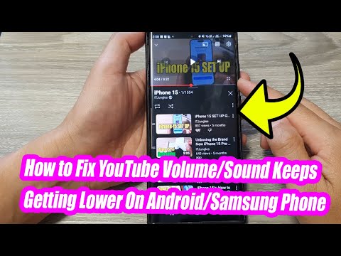 How to Fix YouTube Volume/Sound Keeps Getting Lower On Android/Samsung Phone
