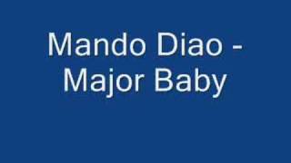 Mando Diao - Major Baby