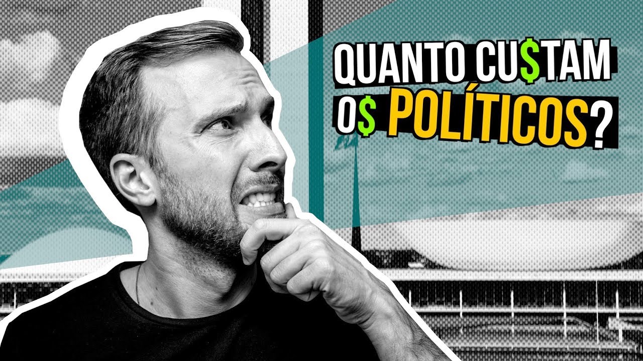 Quanto custam os Políticos de Brasília - por Vinicius Poit