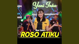 Download lagu Roso Atiku mp3