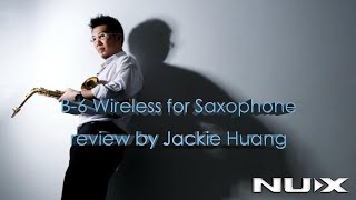 Video thumbnail for NUX B 6 SAXOPHONE | AS TIME GOES BY Jackie Huang by NUX