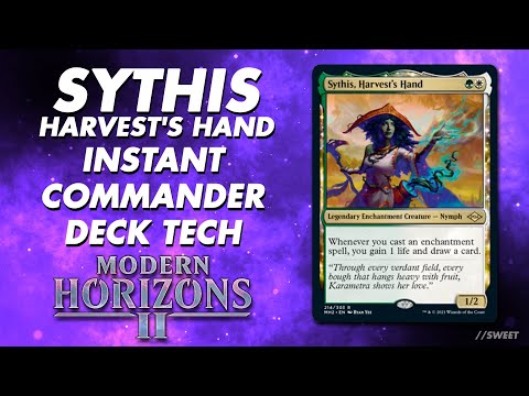 Sythis, Harvest's Hand - Instant Commander Deck Tech